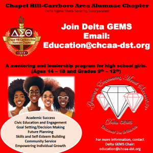 Flyer for the Chapel Hill-Carrboro Area Alumnae Chapter of Delta Sigma Theta Sorority promoting Delta GEMS, a mentoring and leadership program for high school girls ages 14–18. The flyer includes illustrations of smiling teen girls, a diamond logo with “Growing & Empowering Myself Successfully,” program benefits such as academic success and self-esteem building, and contact information for Education@chcaa-dst.org