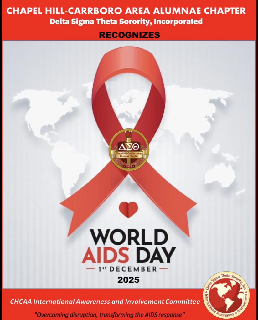 Flyer from the Chapel Hill–Carrboro Area Alumnae Chapter of Delta Sigma Theta Sorority recognizing World AIDS Day 2025, featuring a large red awareness ribbon, global map background, and chapter crest.