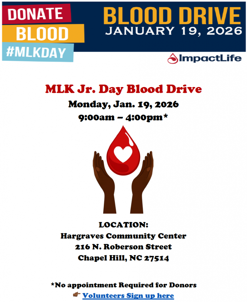 MLK Jr. Day Blood Drive flyer for January 19, 2026, 9am–4pm at Hargraves Community Center in Chapel Hill, NC, hosted by ImpactLife.