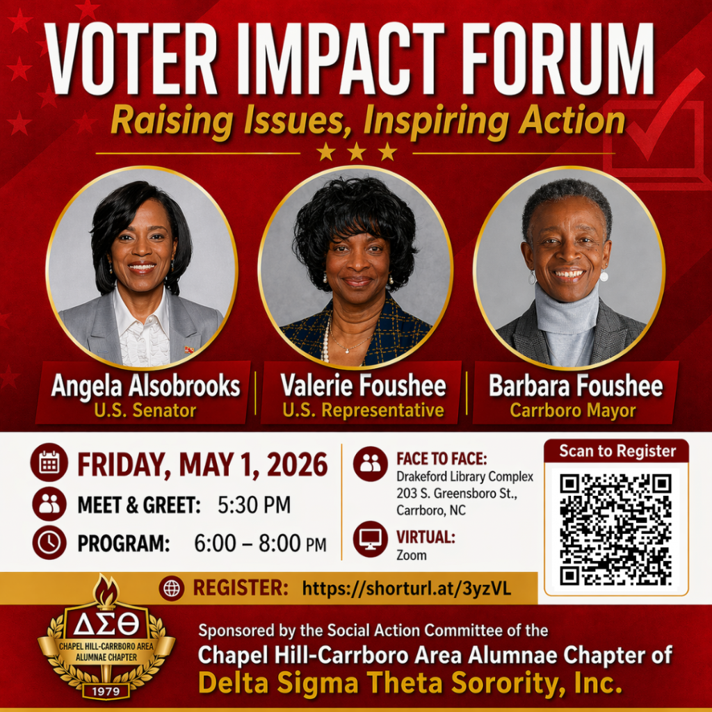 Voter Impact Forum flyer featuring Angela Alsobrooks, Valerie Foushee, and Barbara Foushee, with event details for May 1, 2026 at Drakeford Library Complex in Carrboro, NC and virtual Zoom option, hosted by Delta Sigma Theta Chapel Hill-Carrboro Alumnae Chapter.